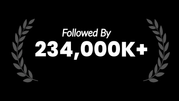 Text 'Followed By 234,000K+' with laurel wreaths on a black background
